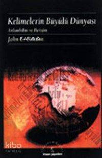 Kelimelerin Büyülü Dünyası | John C. Condon | İnsan Yayınları