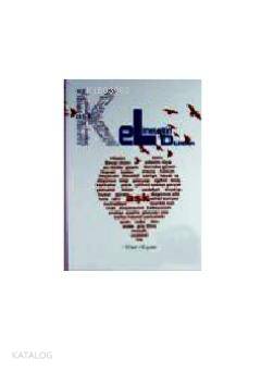 Kelimelerin Dilinden