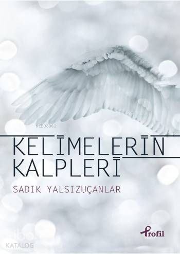Kelimelerin Kalpleri
