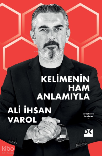 Kelimenin Ham Anlamıyla