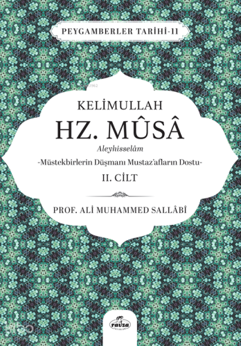 Kelimullah Hz. Musa Aleyhisselam (2. Cilt);Peygamberler Tarihi -11 | A