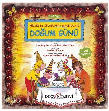 Kelkız ile Keloğlanın Maceraları - Doğum Günü