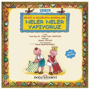 Kelkız ile Keloğlanın Maceraları - Neler Neler Yapıyoruz