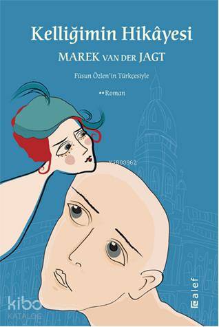 Kelliğimin Hikâyesi