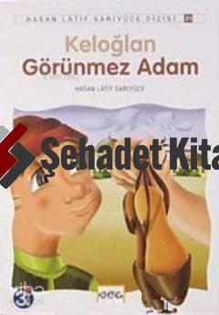 Keloğlan Görünmez Adam; Anadolu Masalları