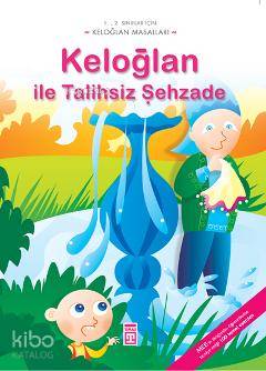 Keloğlan İle Talihsiz Şehzade
