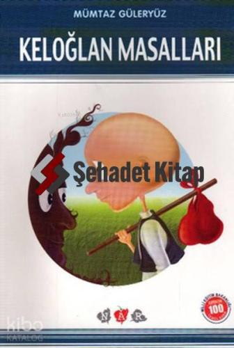 Keloğlan Masalları (Milli Eğitim Bakanlığı İlköğretim 100 Temel Eser)