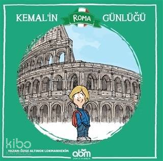 Kemal'in Roma Günlüğü