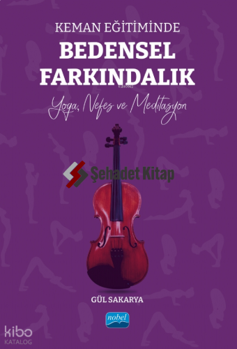 Keman Eğitiminde Bedensel Farkındalık- Yoga, Nefes ve Meditasyon