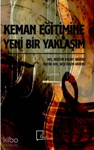 Keman Eğitimine Yeni Bir Yaklaşım