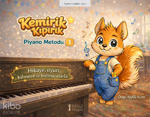 Kemirik Kıpırık Piyano Metodu 1