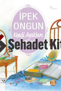 Kendi Ayakları Üstünde; Bir Genç Kızın Gizli Defteri 3