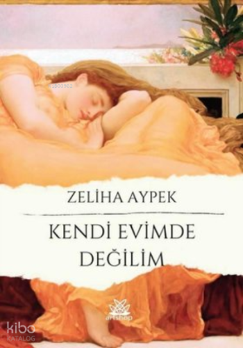 Kendi Evimde Değilim