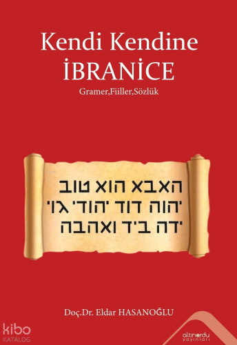 Kendi Kendine İbranice;Gramer,Fiiller,Sözlük