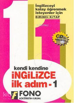 Kendi Kendine İngilizce İlk Adım 1 (cd'li) | Kolektif | Fono Yayınları