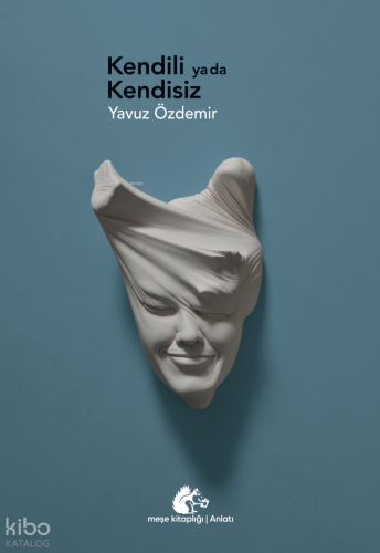 Kendili ya da Kendisiz