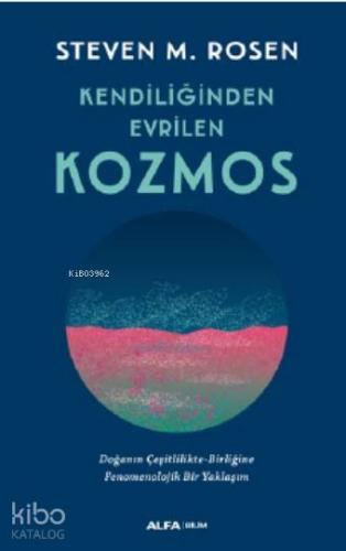 Kendiliğinden Evrilen Kozmos