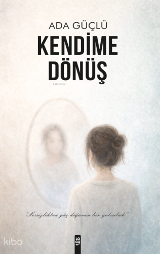 Kendime Dönüş
