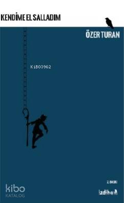 Kendime El Salladım
