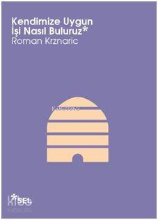 Kendimize Uygun İşi Nasıl Buluruz