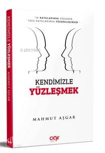 Kendimizle Yüzleşmek