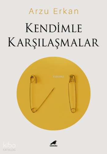 Kendimle Karşılaşmalar