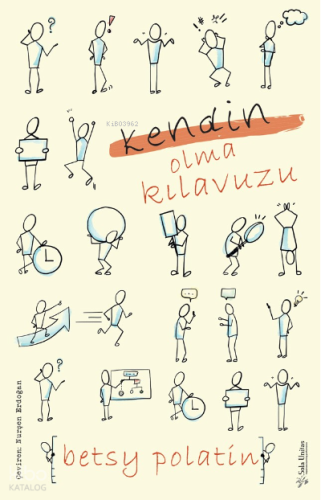 Kendin Olma Kılavuzu