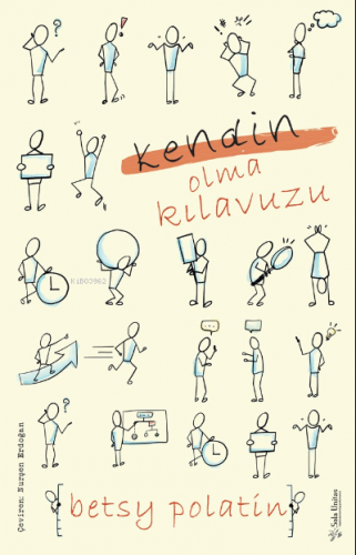 Kendin Olma Kılavuzu