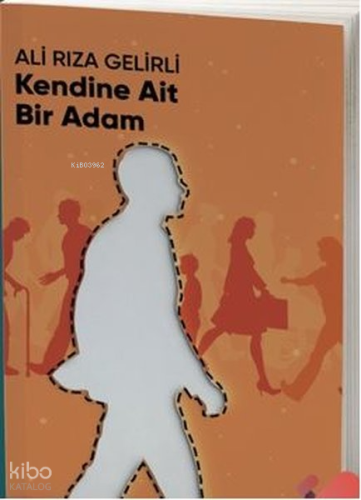 Kendine Ait Bir Adam