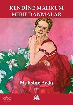 Kendine Mahkum Mırıldanmalar