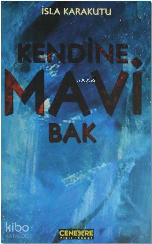 Kendine Mavi Bak