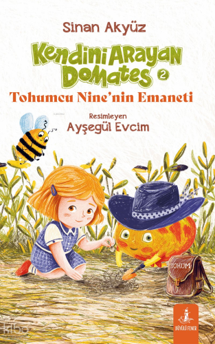 Kendini Arayan Domates 2 - Tohumcu Nine’nin Emaneti | Sinan Akyüz | Bü