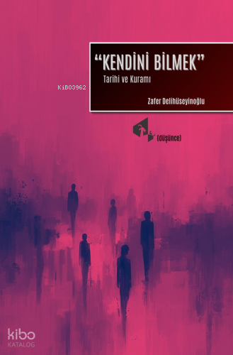 Kendini Bilmek