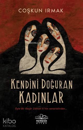 Kendini Doğuran Kadınlar