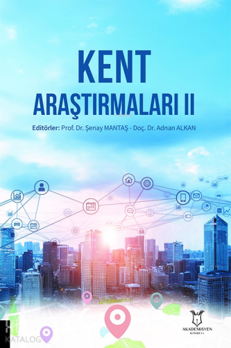 Kent Araştırmaları II