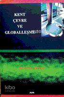 Kent Çevre ve Globalleşme