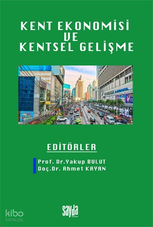 Kent Ekonomisi Ve Kentsel Gelişme