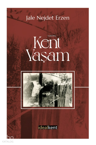 Kent Yaşam