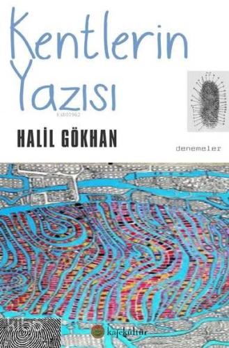 Kentlerin Yazısı