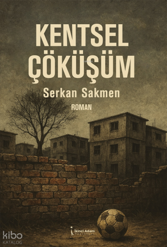 Kentsel Çöküşüm