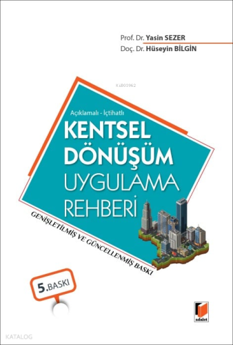 Kentsel Dönüşüm Uygulama Rehberi (Ciltli)