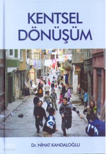 Kentsel Dönüşüm