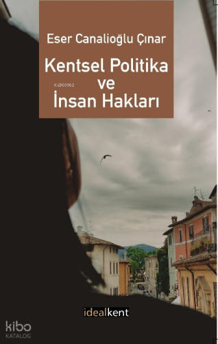 Kentsel Politika ve İnsan Hakları