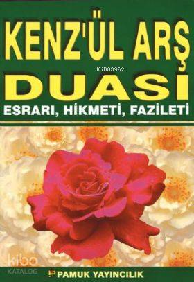 Kenzül Arş Duası Esrarı, Hikmeti, Fazileti (Dua-062) | Arif Pamuk | Pa