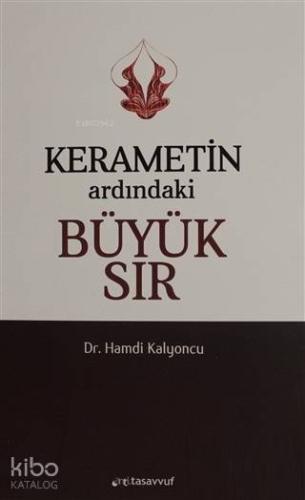 Kerametin Ardındaki Büyük Sır