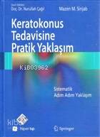 Keratokonus Tedavisine Pratik Yaklaşım