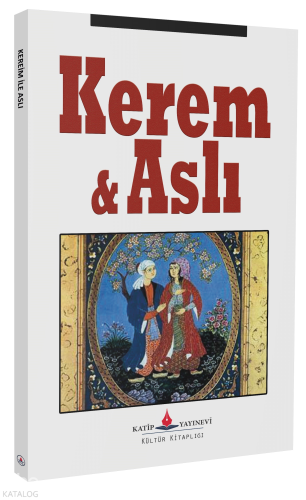 Kerem ile Aslı | Anonim | Katip Yayınevi