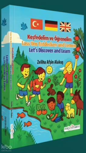 Keşfedelim ve Öğrenelim | Zeliha Afşin Alakuş | Doğu Kitabevi