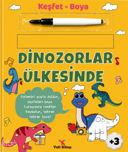 Keşfet - Boya: Dinozorlar Ülkesinde | Kolektif | Yeti Kitap