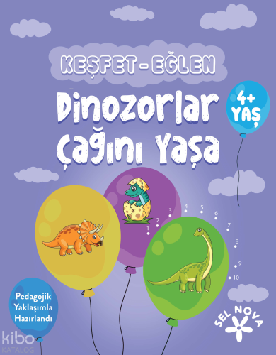 Keşfet - Eğlen: Dinozorlar Çağını Yaşa